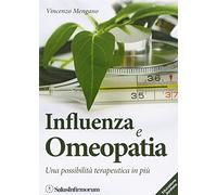 Influenza e omeopatia. Una possibilità terapeutica in più