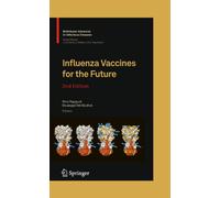 Influenza Vaccines for the Future
