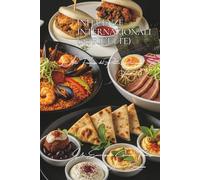 Influenze Internazionali (150 Ricette): L’Arte Francese del Piatto Principale Volume Tre