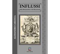 Influssi (delle Metamorfosi e dei Mutamenti)