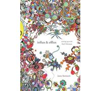 Influx & Efflux: Writing Up With Walt Whitman