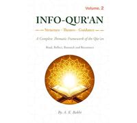 INFO-QUR'AN: A Thematic Framework of the Qur’an - Volume 2 - New Edition