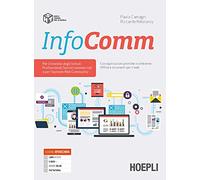 Camagni Paolo, Nikolassy Riccardo – Infocomm – Con e-book e espansione online