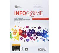Infog@me. Per il primo biennio delle Scuole superiori. Con e-book. Con espansione online