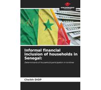 Informal financial inclusion of households in Senegal:: Determinants of household participation in tontines