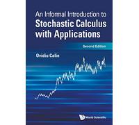 Ovidiu Calin Informal Introduction To Stochastic Calculus With Appli (Tascabile)