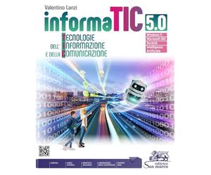 Informatic 5.0. Tecnologie dell'informazione e della comunicazione. Con Laboratorio competenze e I.A. Per gli Ist. professionali. Con Video