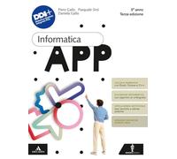 Informatica App. Per il 5° anno delle Scuole superiori. Con e-book. Con espansione online