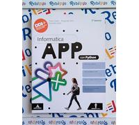 INFORMATICA APP PYTHON - (9788829865239) + Materiali didattici - Rebillo