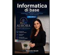 Informatica di base: Volume 2