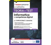 Informatica e competenze digitali per tutte le classi di concorso
