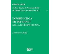 Informatica ed internet nella giurisprudenza