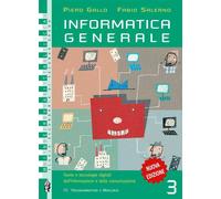 Informatica generale. Per le Scuole superiori. Vol. 3 - [Minerva Italica]