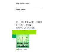 Informatica giuridica e progettazione innovativa digitale