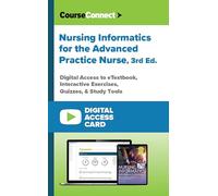 Informatica infermieristica per l'infermiere di pratica avanzata (carta di accesso digitale): accesso digitale a eTextbook, esercizi interattivi, quiz e strumenti di studio