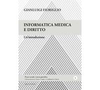 Informatica medica e diritto. Un'introduzione