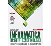 Informatica per istituti tecnici tecnologici. Vol. C. Per gli Ist. tecnici. Con e-book. Con espansione online