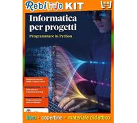 INFORMATICA PER PROGETTI - PROGRAMMARE IN PYTHON (LDM) (9788808899477) - Libro Scolastico + Kit Scuola con Copertine Rebillo