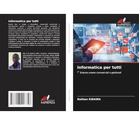 Informatica per tutti: 1° Scienze umane commerciali e gestionali