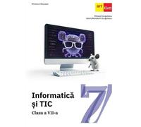 Informatica Si Tic. Manual. Clasa 7