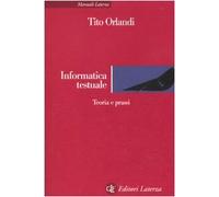 Informatica testuale. Teoria e prassi