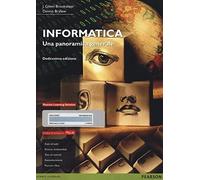 Informatica. Una panoramica generale. Ediz. MyLab. Con espansione online