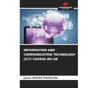 INFORMATION AND COMMUNICATION TECHNOLOGY (ICT) COURSE 8th EB