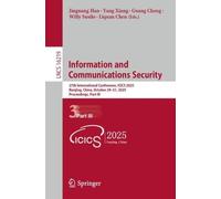 Information and Communications Security: 27th International Conference, ICICS 2025, Nanjing, China, October 29-31, 2025, Proceedings, Part III