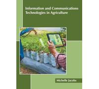 Information and Communications Technologies in Agriculture (Copertina rigida)