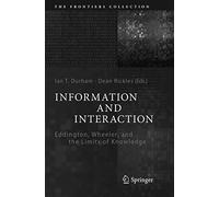 Information and Interaction: Eddington, Wheeler, and the Limits of Knowledge