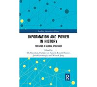 Information and Power in History: Towards a Global Approach