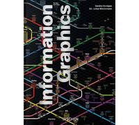INFORMATION GRAPHICS. 45TH ED. EDIZ. INGLESE - RENDGEN SANDRA, WIEDEMANN J.