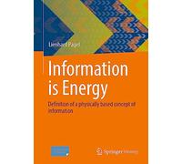 Information is Energy: Definition of a physically based concept of information