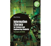 Information Literacy for Science and Engineering Students: Concepts and Skills
