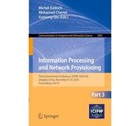 Information Processing and Network Provisioning: Third International Conference, ICIPNP 2024 Fall, Qingdao, China, November 8-10, 2024, Proceedings, Part III