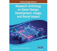 Information R M Research Anthology on Game Design, Developmen (Copertina rigida)