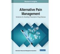 Information Resources Management Assoc Alternative Pain Mana (Copertina rigida)