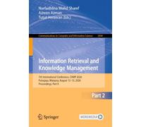 Information Retrieval and Knowledge Management: 7th International Conference, CAMP 2026, Putrajaya, Malaysia, August 12-13, 2026, Proceedings, Part II