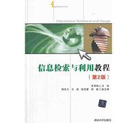 Information retrieval and use of tutorial (2nd Edition)(Chinese Edition)