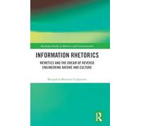 Information Rhetorics: Memetics and the Dream of Reverse Engineering Nature and Culture