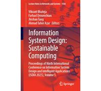 Information System Design: Sustainable Computing, Proceedings of Ninth International Conference on Information System Design and Intelligent Applications, Isdia 2025 (5)