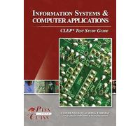 Information Systems and Computer Applications CLEP Test Study Guide