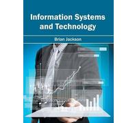 Information Systems and Technology (Copertina rigida)