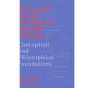 Information Systems Development and Data Modeling: Conceptual and Philosophical Foundations