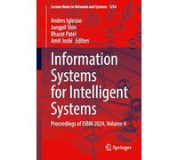 Information Systems for Intelligent Systems: Proceedings of Isbm 2024 (4)