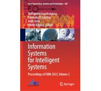 Information Systems for Intelligent Systems: Proceedings of ISBM 2025, Volume 2