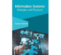 Information Systems: Principles and Practices (Copertina rigida)