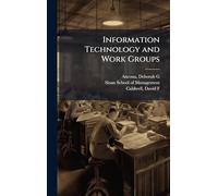 Information Technology and Work Groups