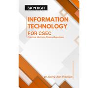 Information Technology for CSEC: Practice Multiple Choice Questions