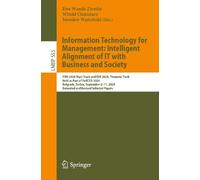 Information Technology for Management: Solving Social and Business Problems Through IT, ITBS 2024 Main Track and ISM 2024 Thematic Track, Held as Part ... Extended and Revised Selected Papers: 555